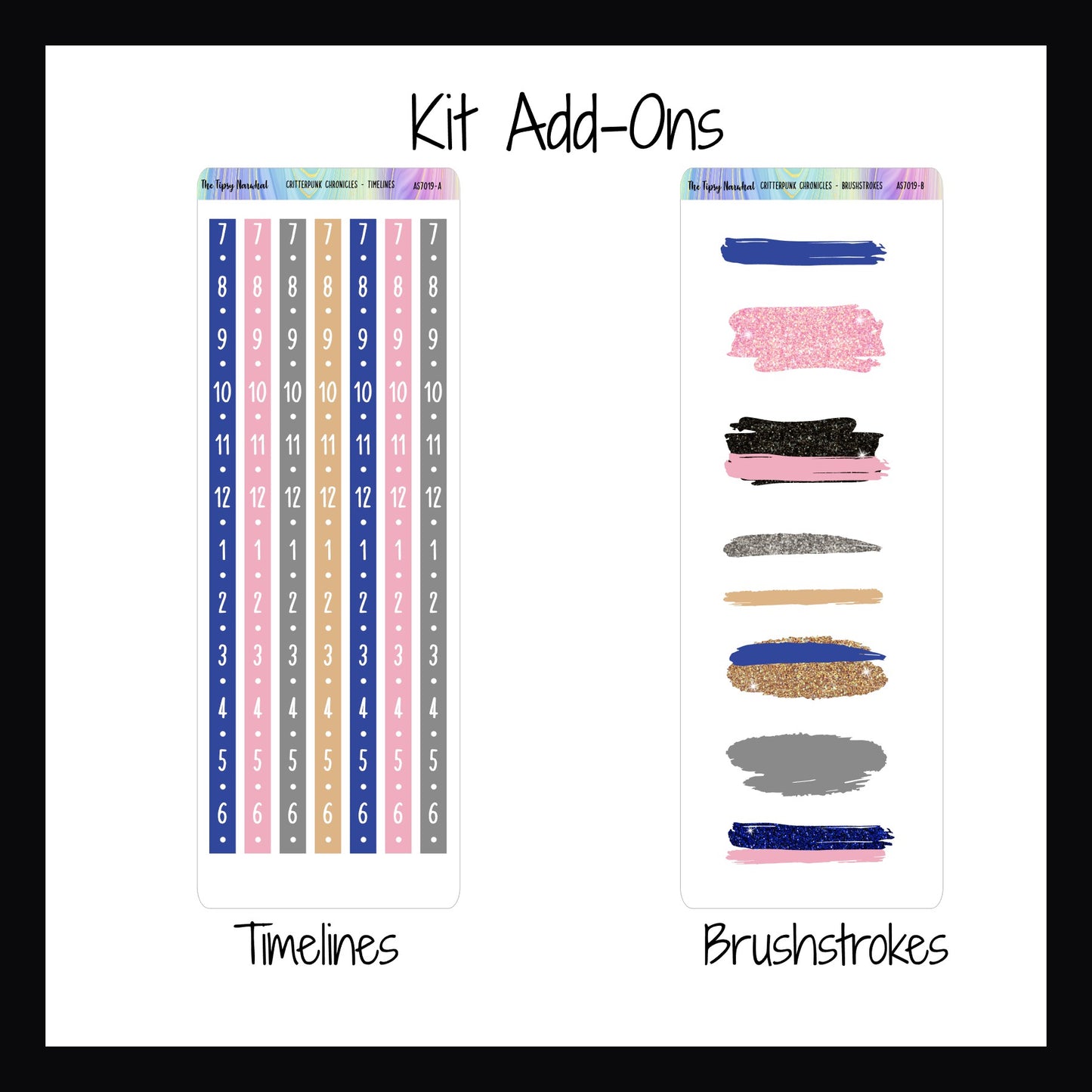 Critterpunk Chronicles Kit Add-Ons. Timelines includes 7 color coordinating strips of stickers that can change any vertical space into an hourly style planner. The Brushstrokes sheet features 8 stickers perfect for highlighting an appointment or adding color to any craft project.