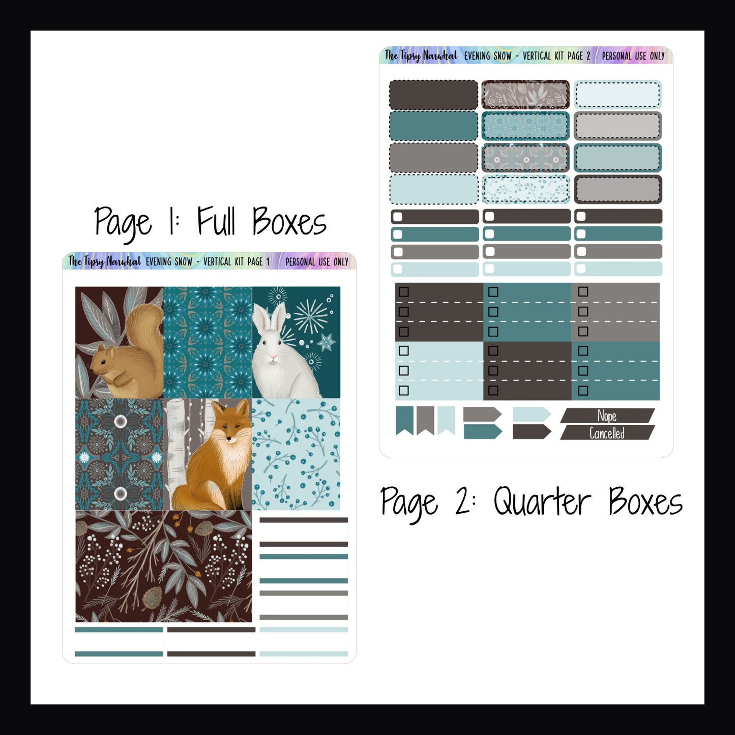 Evening Snow Vertical Kit Pages 1 and 2. Page 1 features full sized decor boxes. Page 2 features quarter boxes, skinny check boxes, cancellation banners and priority to do checklists.