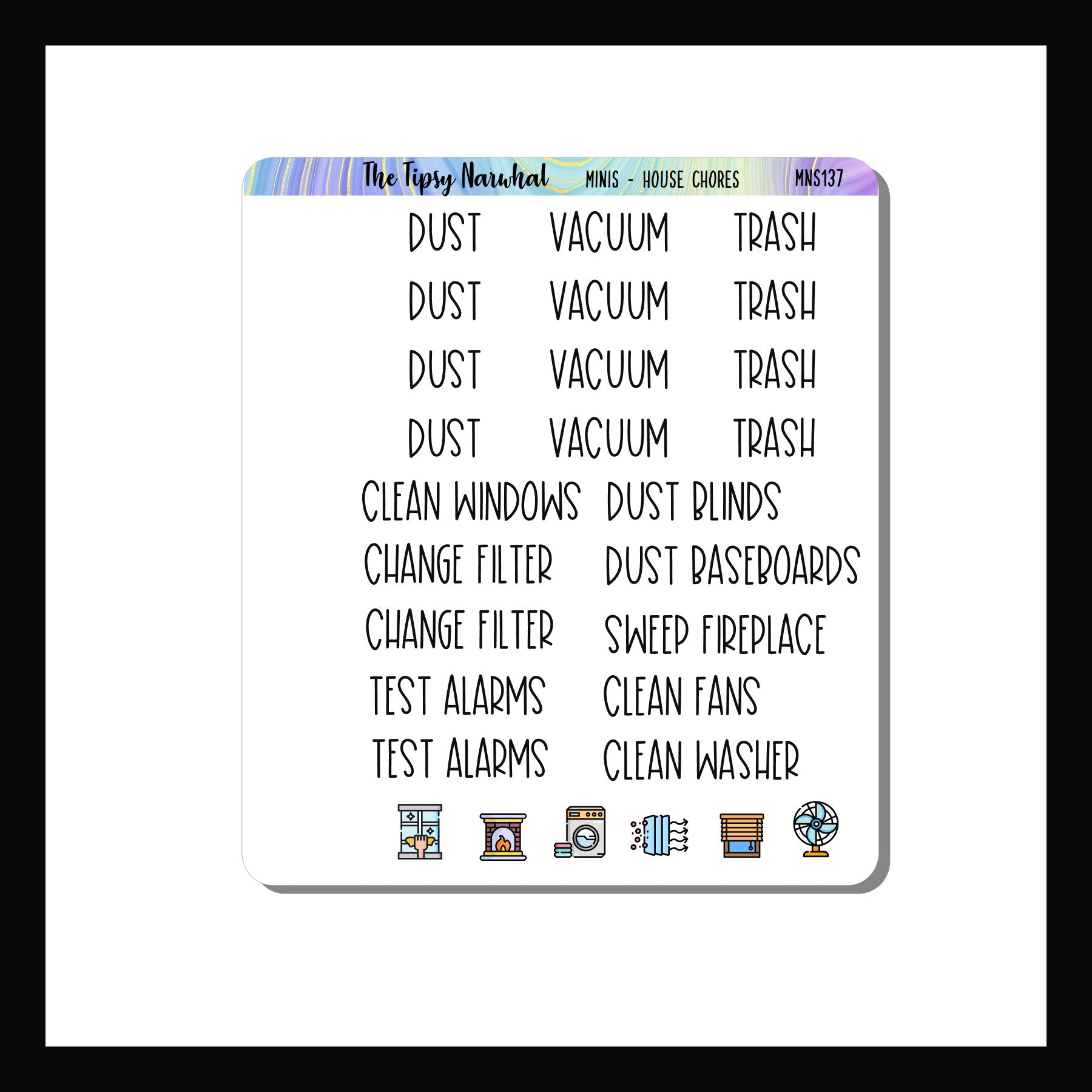 The Mini Icon Sheets House Chores is a small quarter sized sticker sheet featuring a collection of script stickers for various household chores.  Also includes a handful of small icons that coordinate with said chores.