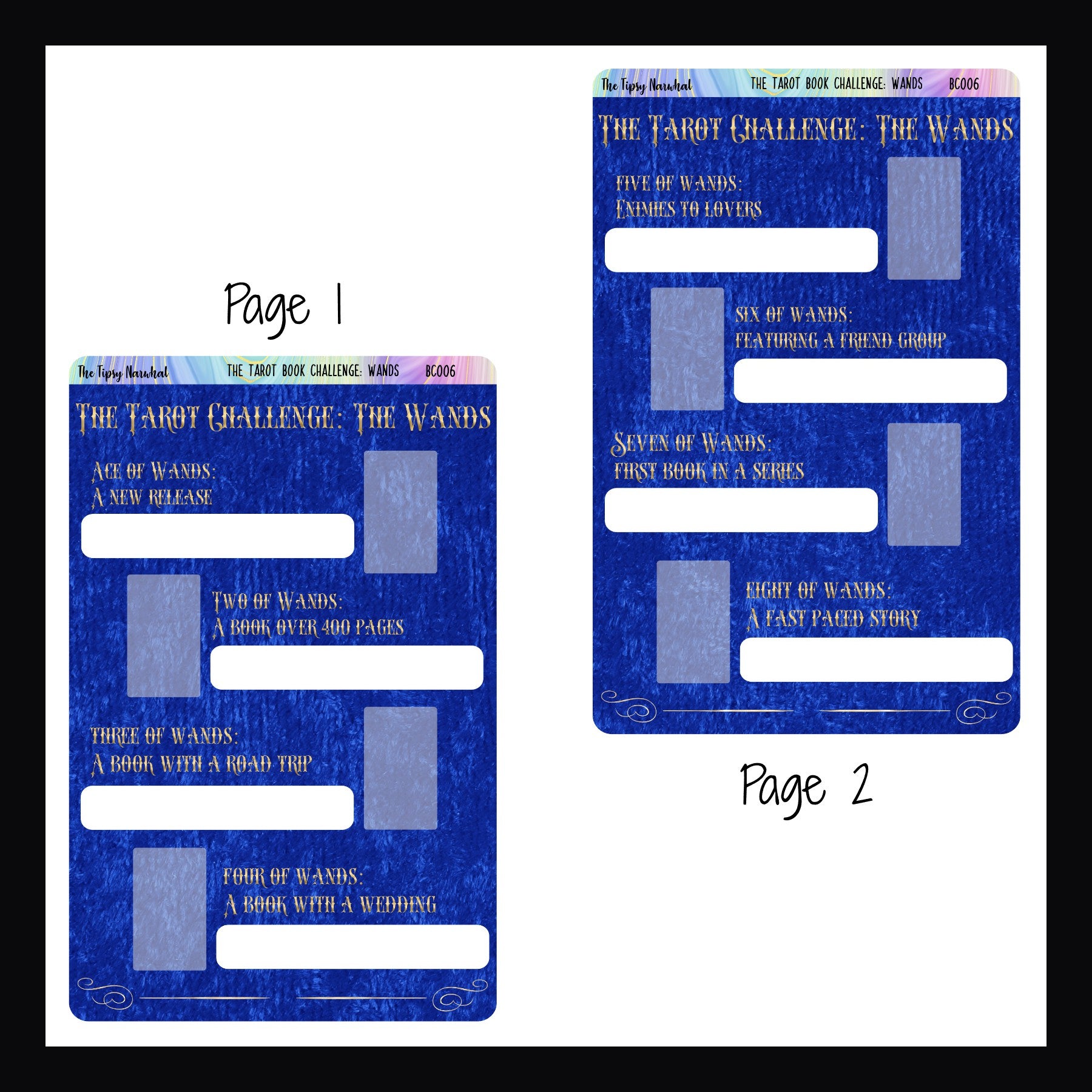 The Tarot Book Challenge: Wands pages 1 and 2.  Each page contains 4 book prompts, space to write the book info and a spot to place the matching card when the book is completed. 