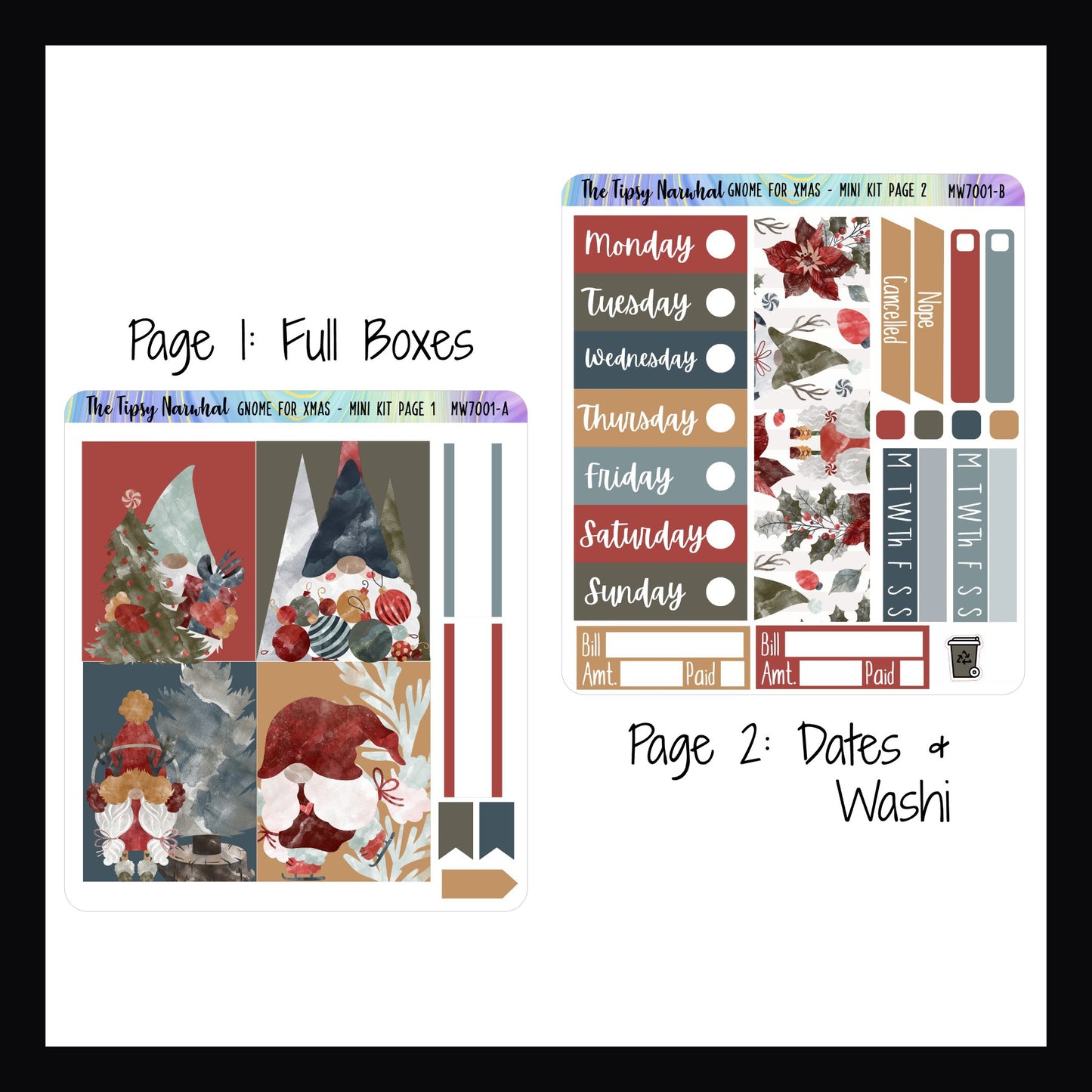 Gnome for Xmas Mini Vertical kit pages 1 and 2. Page 1 Features full deco boxes featuring holiday gnomes, and appointment boxes.  Page 2 features date covers, washi strips, habit trackers, bill tracking, cancellation stickers and some skinny check box stickers.