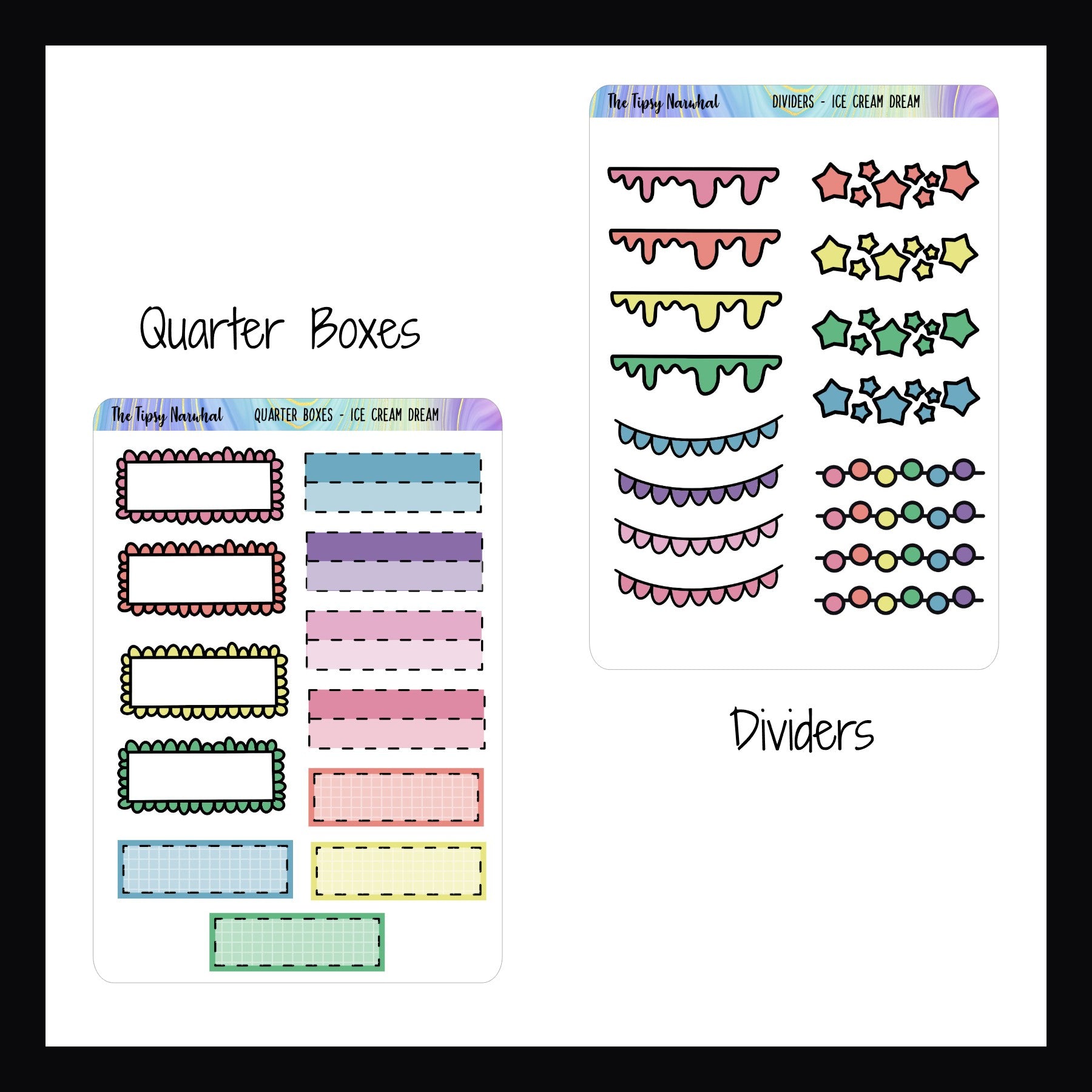Ice Cream Dreams Quarter Boxes and Dividers. The Quarter Boxes sheet features a collection 12 quarter box stickers.  4 stickers of 3 different styles.  The Dividers sheet features a collection of 16 divider stickers. 4 stickers of 4 different divider style. Styles include drips, flags, stars, and circular design. 
