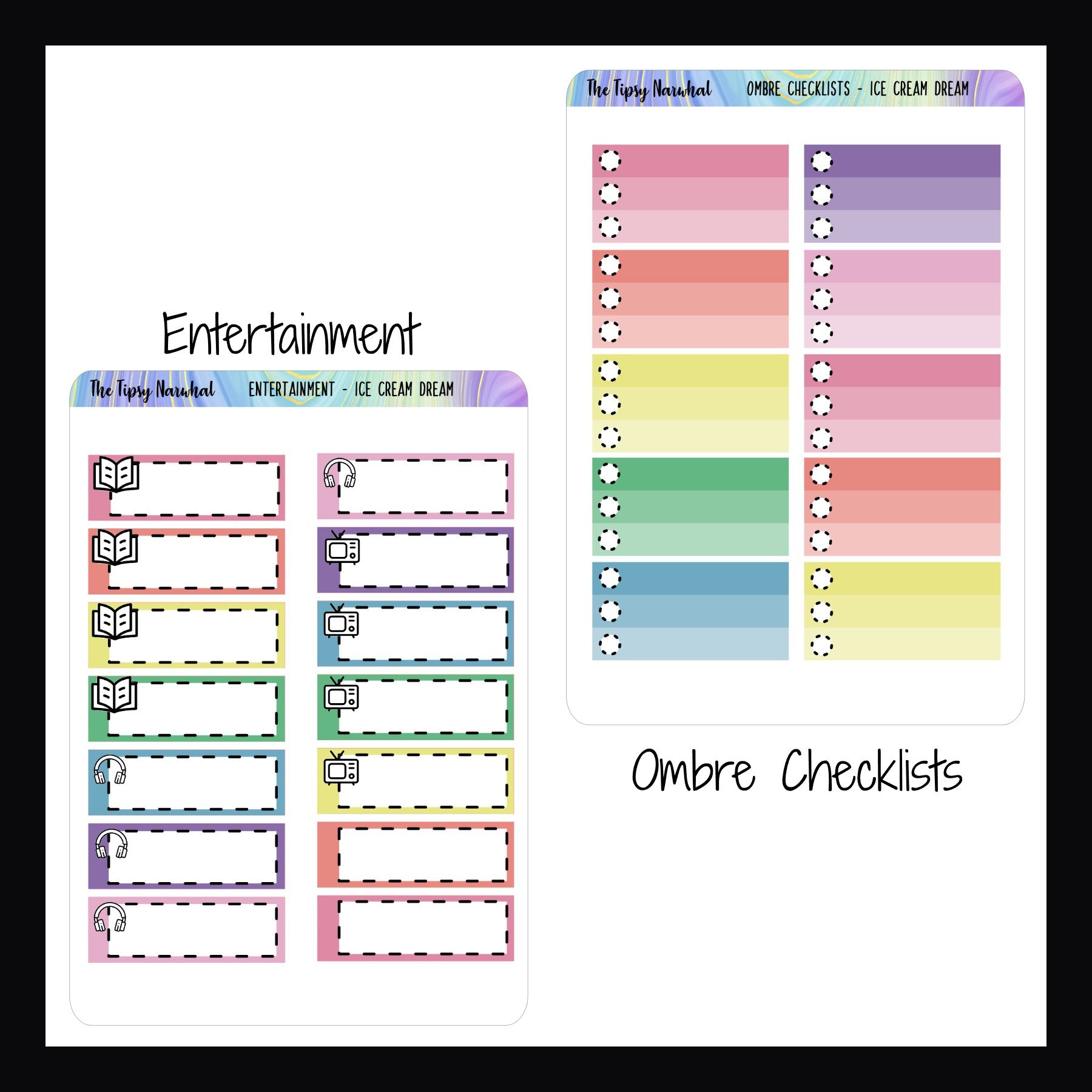 Ice Cream Dreams Kit Matching Functionals Entertainment and Ombre Checklist sheets.  The Entertainment sheet features a collection of 14 stickers. 12 featuring common icons for books, music and TV. 2 are left blank for customization.  The Ombre checklist sheet features 10 stickers.  Each sticker is a 3 point checklist. 