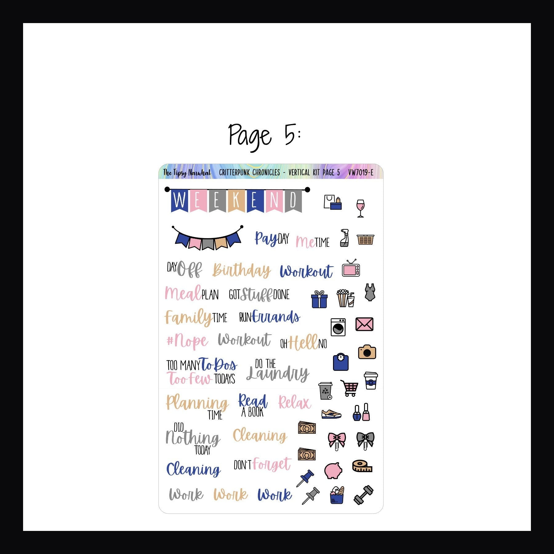 Critterpunk Chronicles Vertical Weekly Kit Page 5 features a weekend banner, script stickers as well as daily icon stickers. 