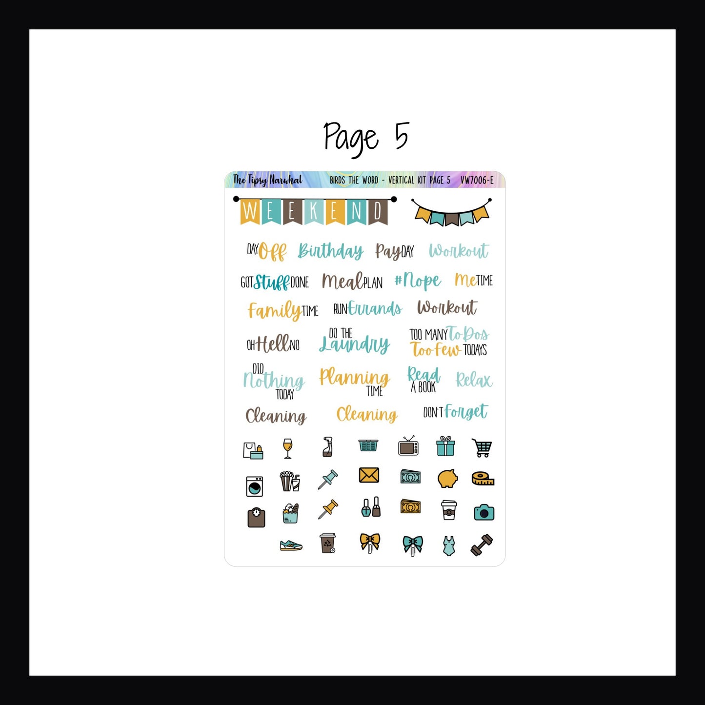 Birds the Word Vertical Kit Page 5 features icon stickers, script stickers and a weekend banner sticker. 