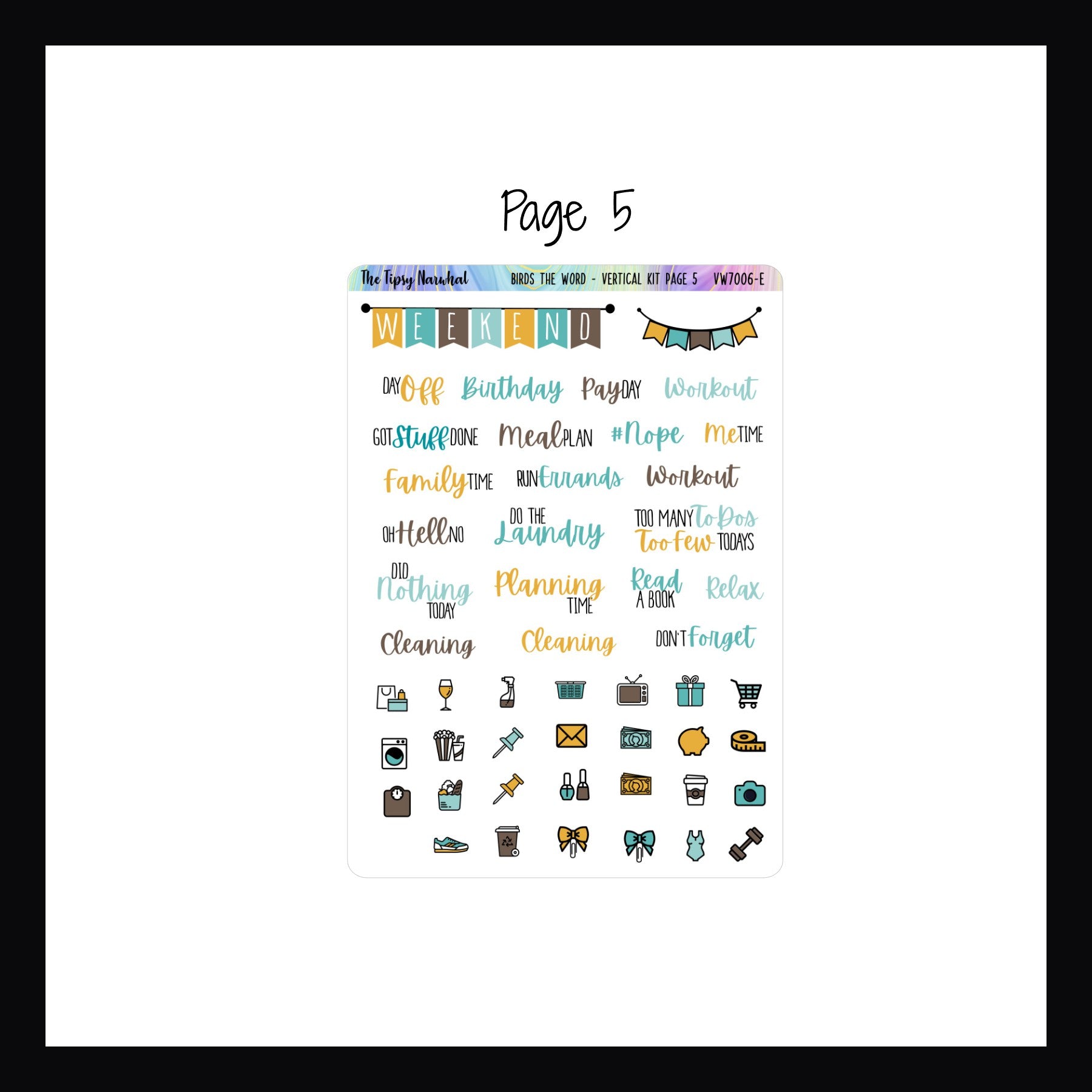 Birds the Word Vertical Kit Page 5 features icon stickers, script stickers and a weekend banner sticker. 