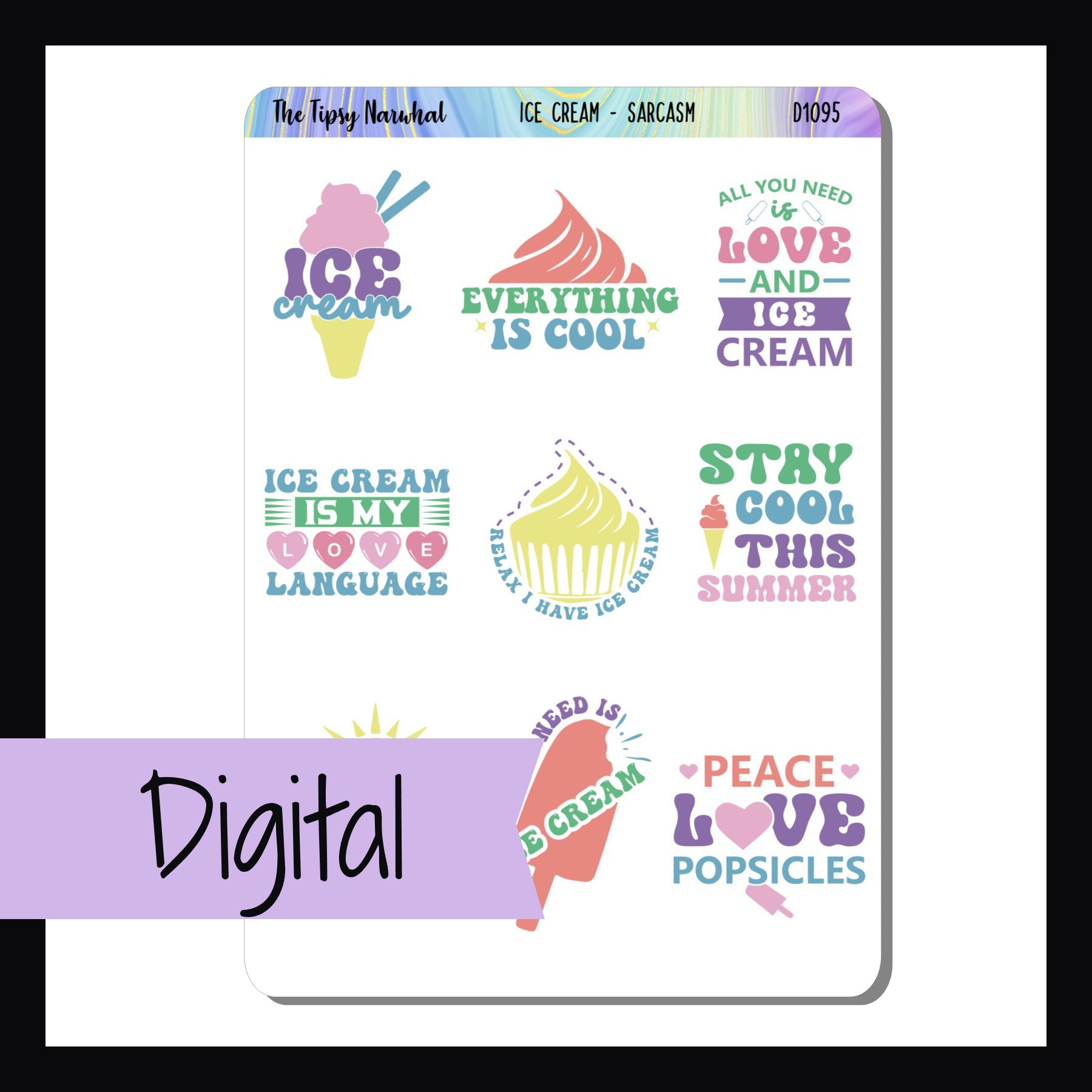 Digital Ice Cream Sarcasm & Quotes Sheet is a digital/printable version of the sticker sheet with the same name.  It features a collection of 9 humorous quotes focusing on ice cream.  It coordinates with the Ice Cream Dreams weekly Kits. 