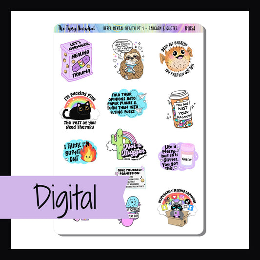 Digital Rebel Mental Health Pt 1 Decor Sheet is a digital/printable version of the sticker sheet of the same name.  It features 13 colorful stickers each with a unique sassy quote about mental health.  Sticker size varies by design.
