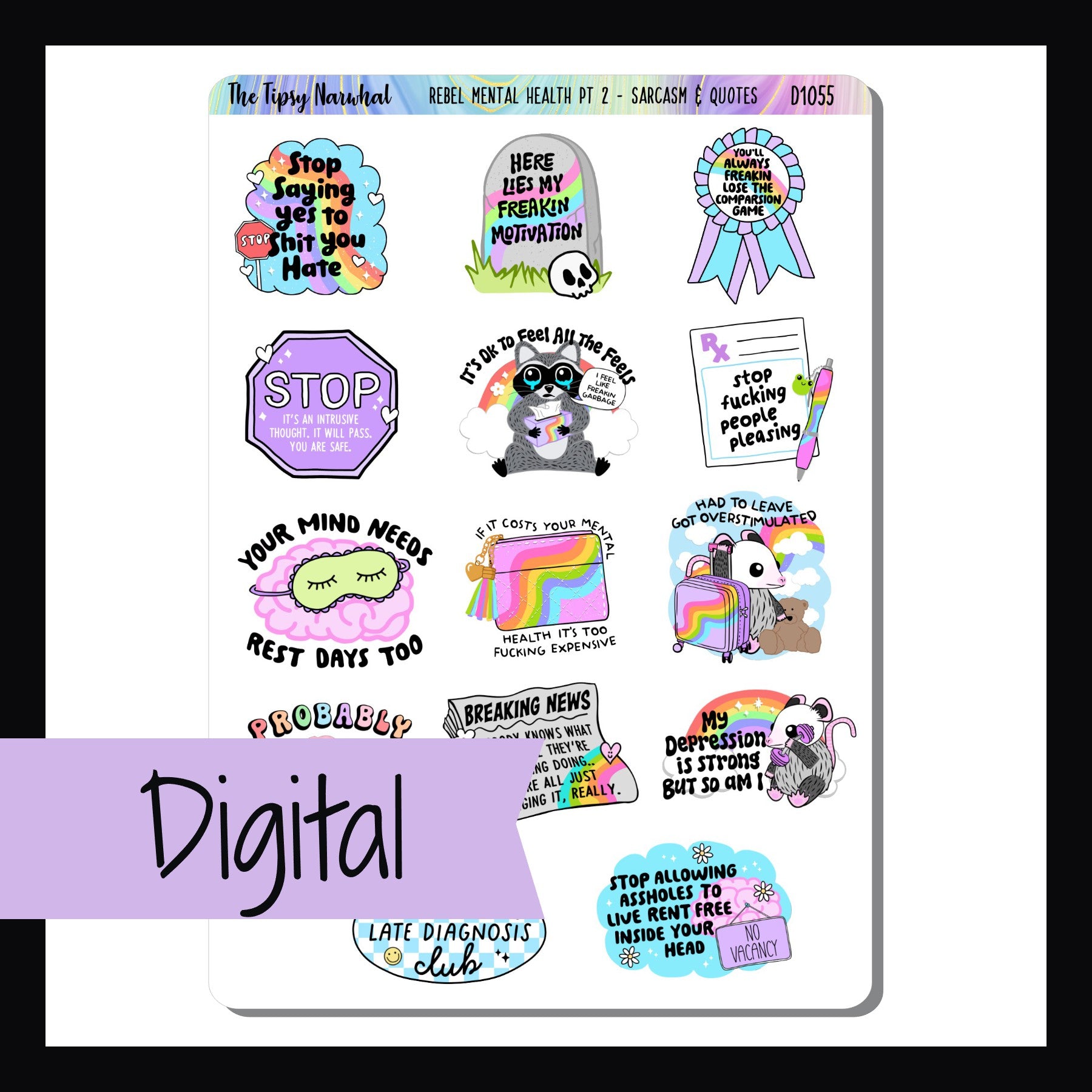 The Digital Rebel Mental Health Pt 2 Decor Sheet is a digital/printable version of the sticker sheet by the same name.  It features 14 colorful stickers each with a unique quote about mental health.  Sticker size varies by design.