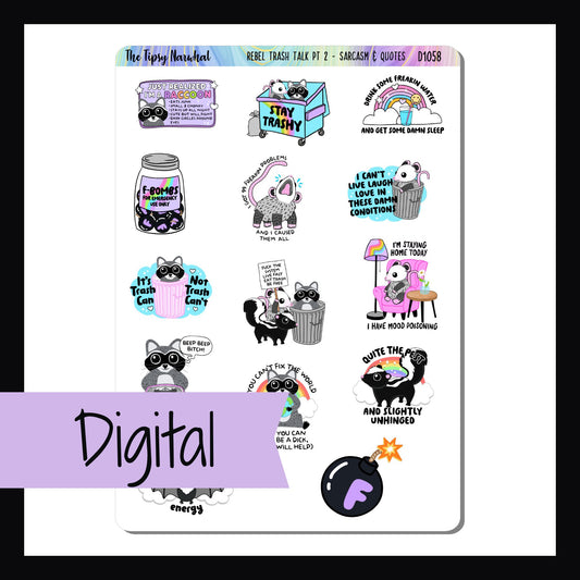 Digital Rebel Trash Talk Pt 2 Decor Sheet is a digital/printable version of the sheet with the same name.  It features 14 colorful stickers each with a unique snarky quote.  Several stickers also feature cute animals and rainbows.  Sticker size varies by design.