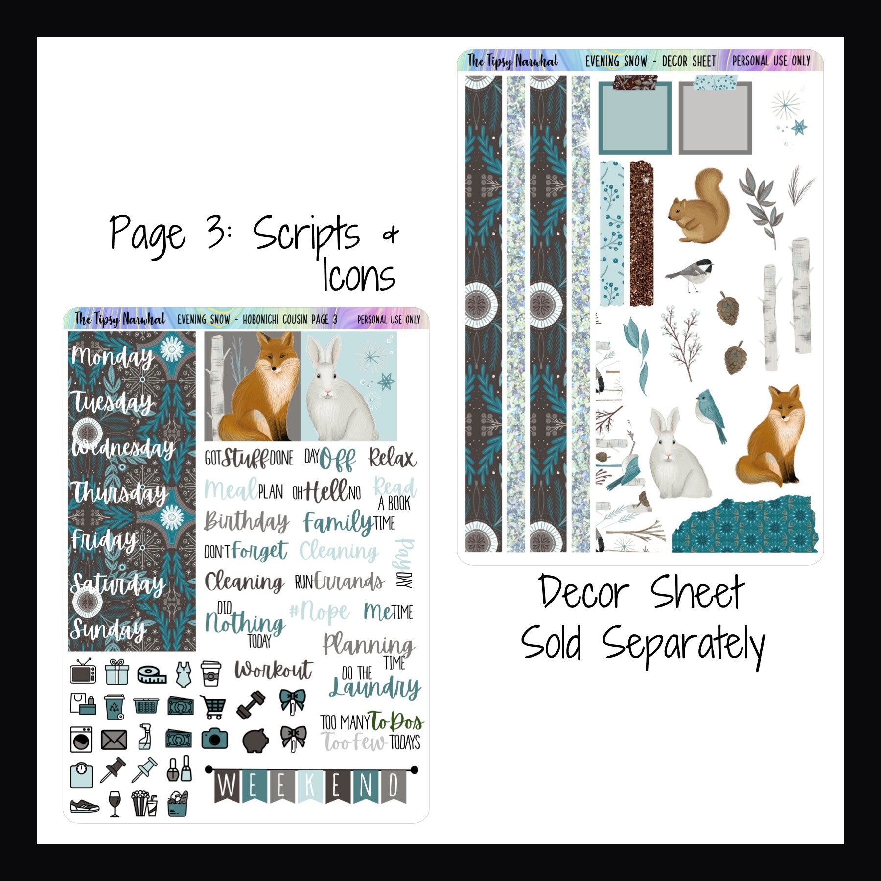 Evening Snow Hobonichi Kit Page 3 and Decor Sheet. Page 3 features Date covers, weekend banner, daily icons and scripts.  Decor sheet features various woodland animal stickers, washi strips and sticky note stickers.