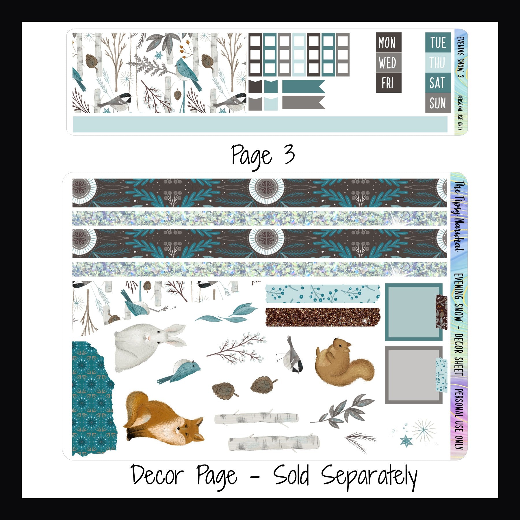 Evening Snow Hobonichi Weeks Page 3 and Decor Sheet.  Page 3 features kit matching date covers, washi strips and checklist stickers.  The Decor Sheet features multiple woodland animal stickers, some washi strips, snowflake stickers and sticky note stickers. 