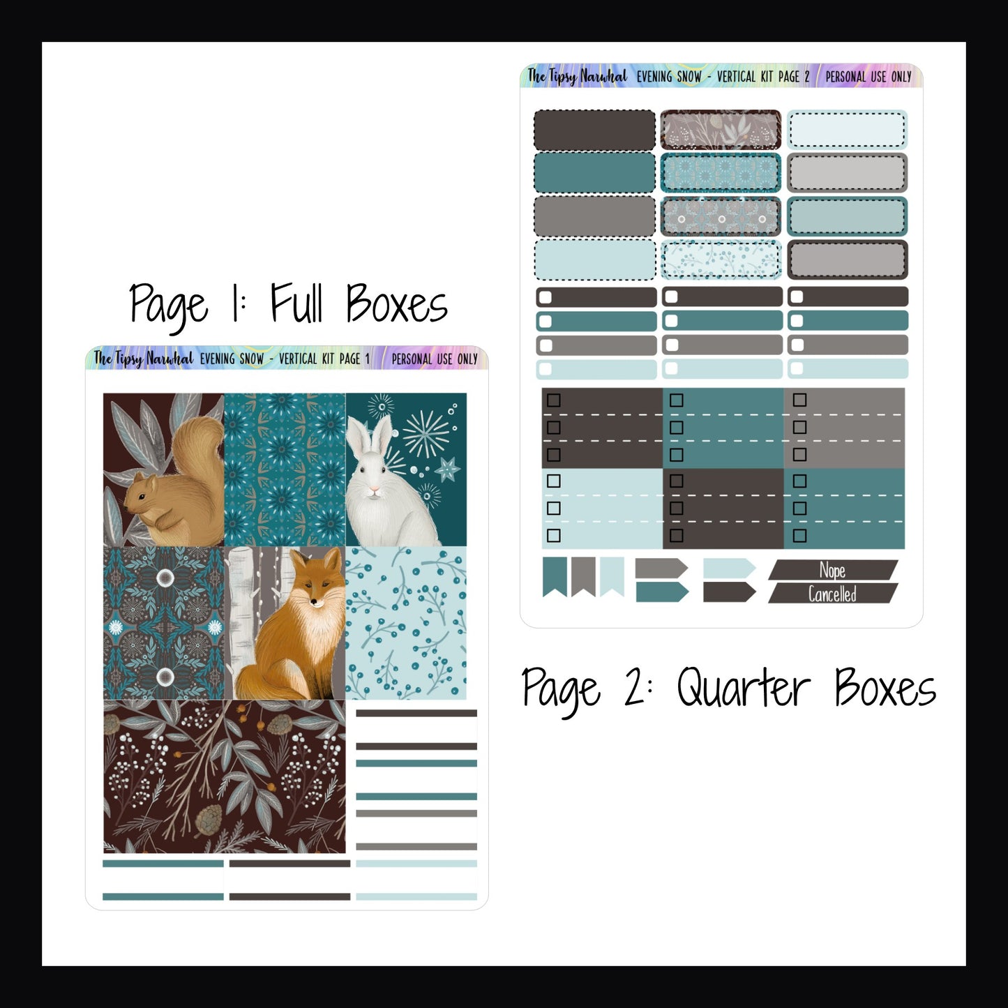 Evening Snow Vertical Kit Pages 1 and 2.  Page 1 features full sized decor boxes.  Page 2 features quarter boxes, skinny check boxes, cancellation banners and priority to do checklists. 