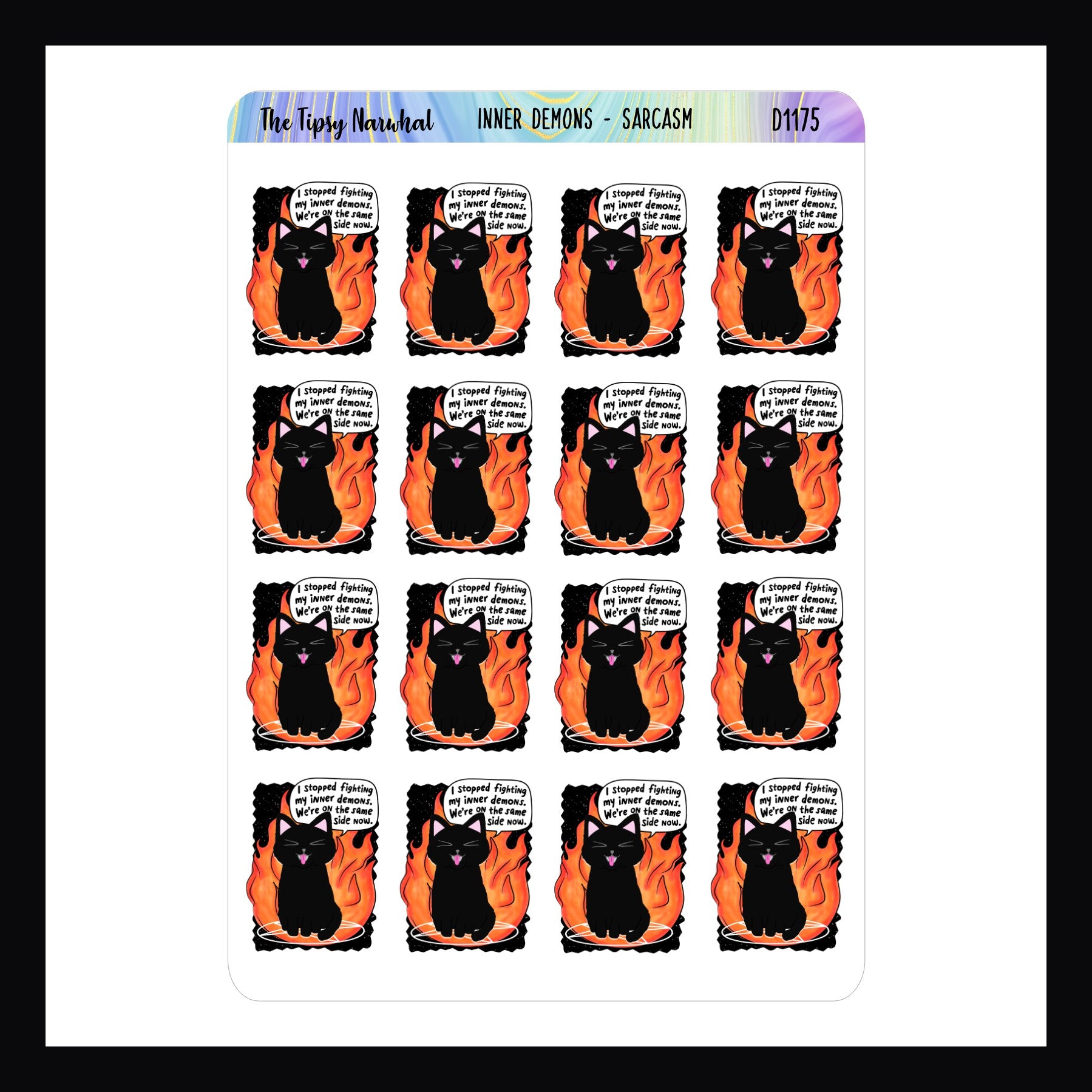 Inner Demons Sarcasm & Quotes sticker sheet.   Features a black cat and the quote "I stopped fighting my inner demons. We're on the same side now."