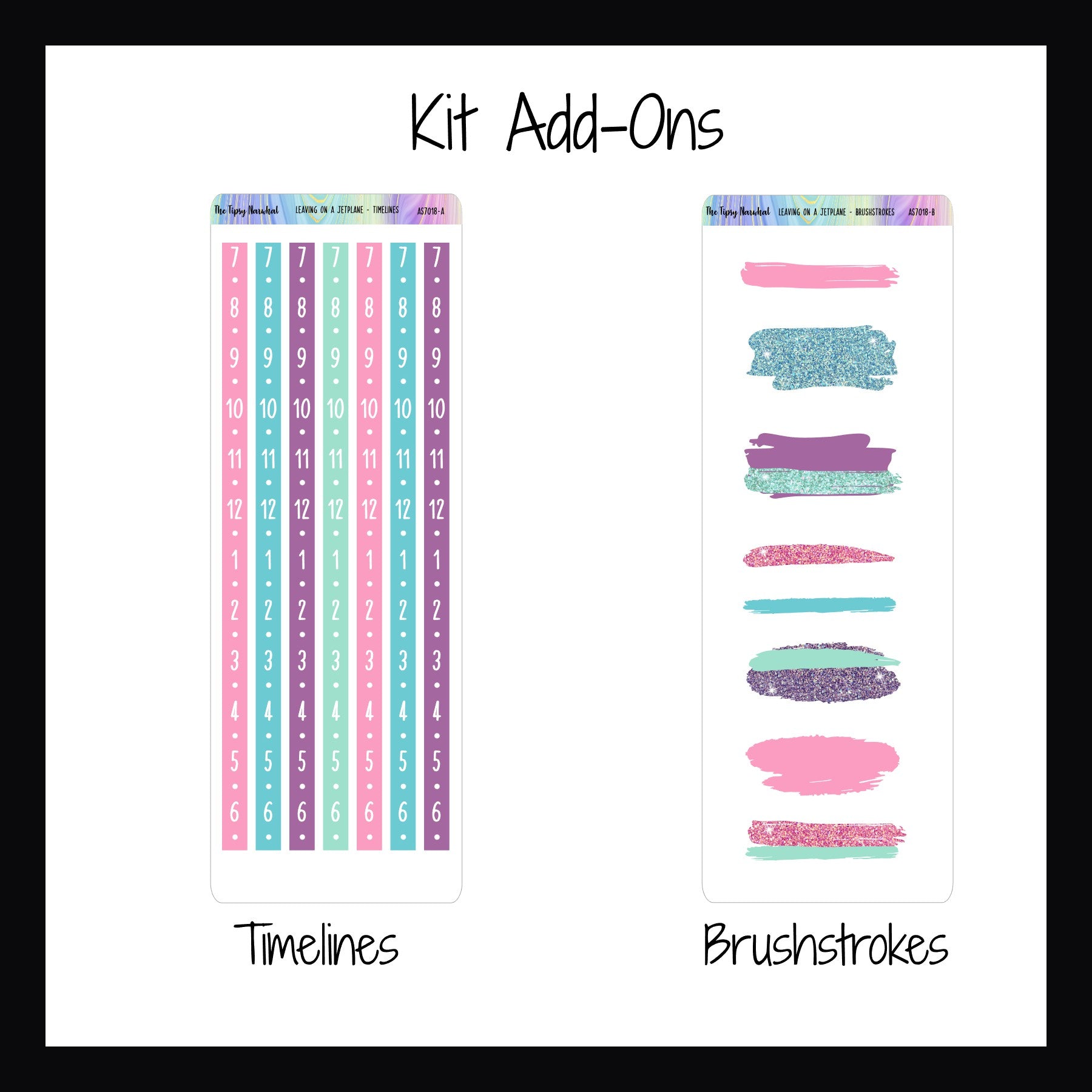 Leaving on a Jetplane kit add ons.  Timelines includes 7 sticker strips each featuring a 12 hour timeline, used to convert any space into an hourly planner.  The Brushstrokes add on features a collection of 8 brushstroke style stickers perfect for adding color to a layout or highlight a specific appointment. 