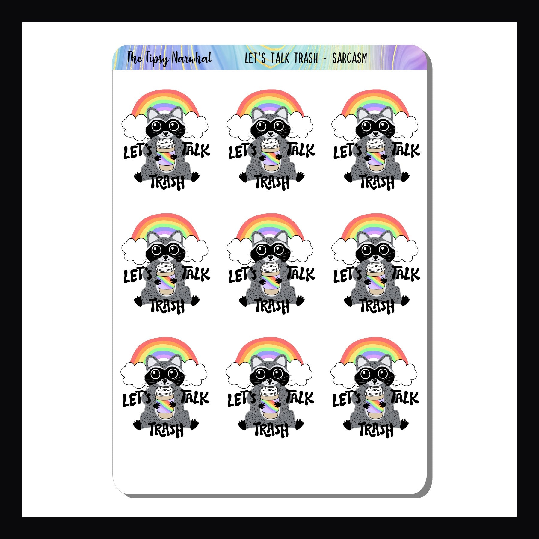 Let's Talk Trash Sarcasm & Quotes sheet contains 9 adorable stickers featuring a raccoon and the statement "Let's Talk Trash"