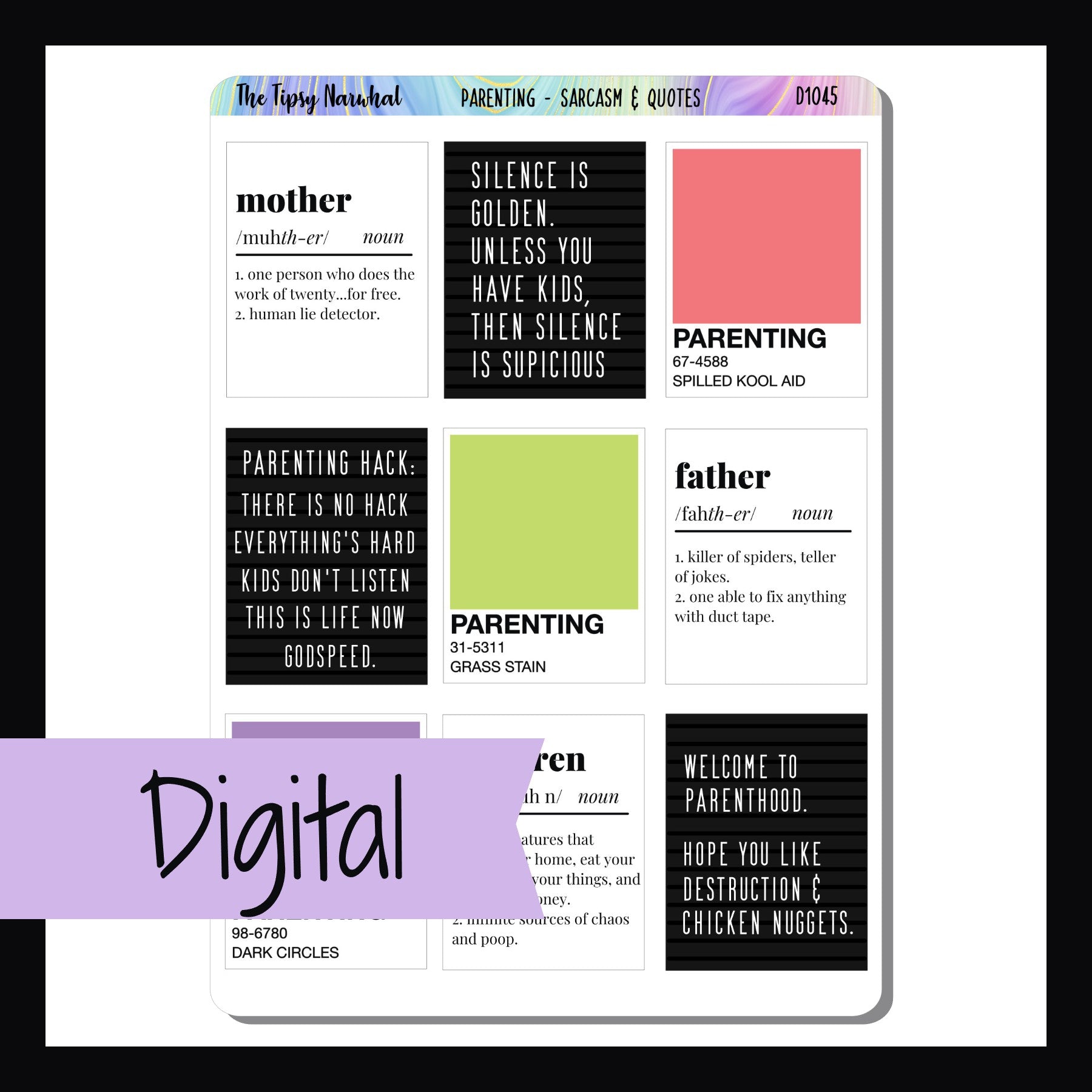 The Digital Parenting Sarcasm Sticker Sheet is a printable version of the parenting sarcasm sticker sheet.  It features 9 stickers featuring funny quotes about being a parent.