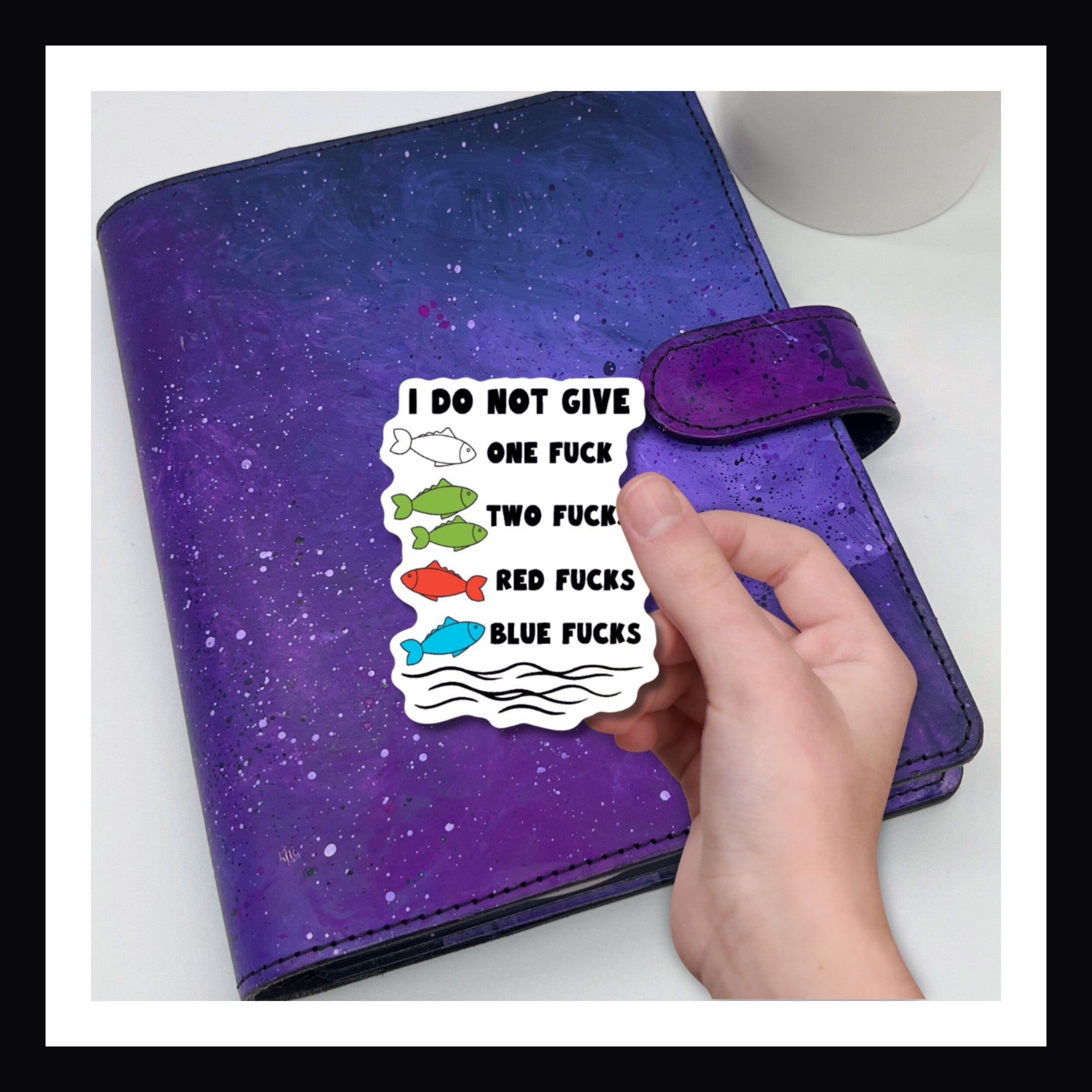 One Fuck Die Cut Sticker - This Suess- inspired sticker reads "I do not give one fuck, two fucks, red fucks, blue fucks"