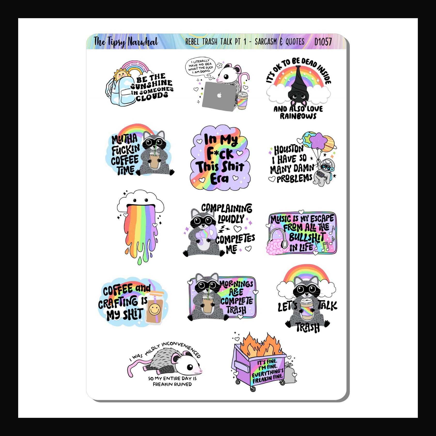 Digital Rebel Trash Talk Pt 1 Decor Sheet is a digital/printable version of the sticker sheet with the same name.  It features 14 colorful stickers featuring adorable animals, rainbows, and snarky quotes.  Sticker size varies by design.