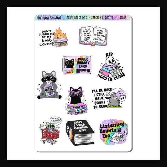 Rebel Books Pt 2 decor sheet is a 5x7" sticker sheet.  Features 10 brightly colored stickers featuring funny quotes about books and reading. Sticker size varies dependent on design.