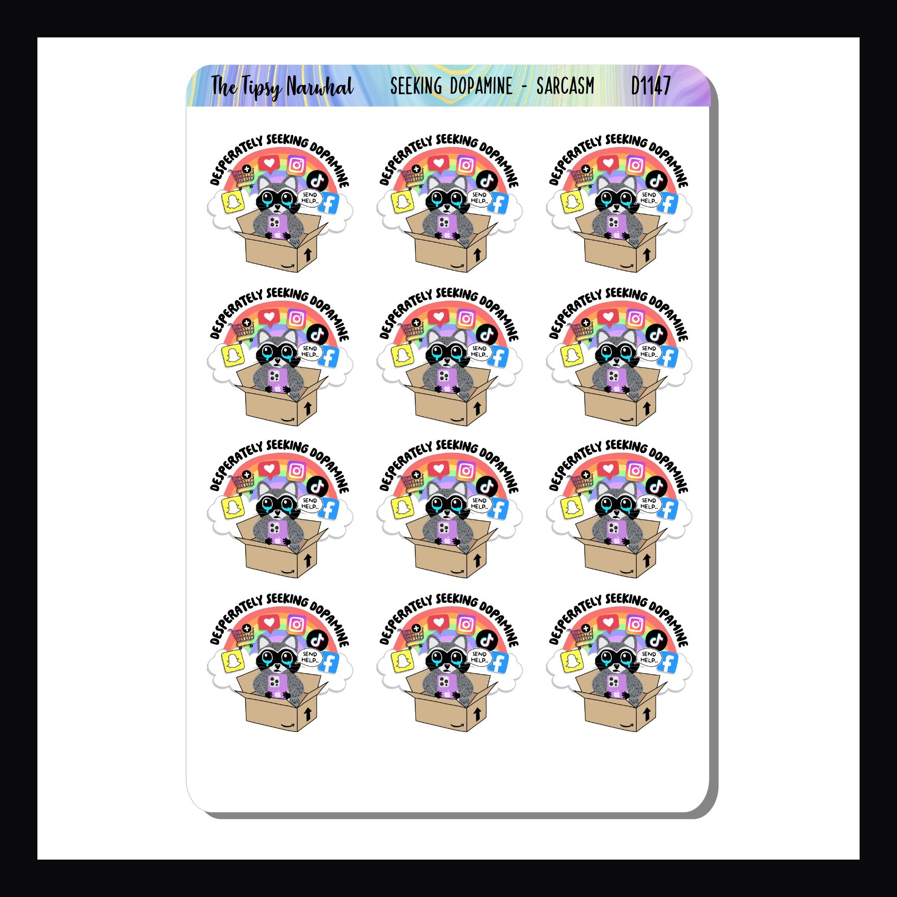 Seeking Dopamine Sarcasm & Quotes sheet contains 15 adorable stickers featuring a raccoon and the statement "Desperately Seeking Dopamine"