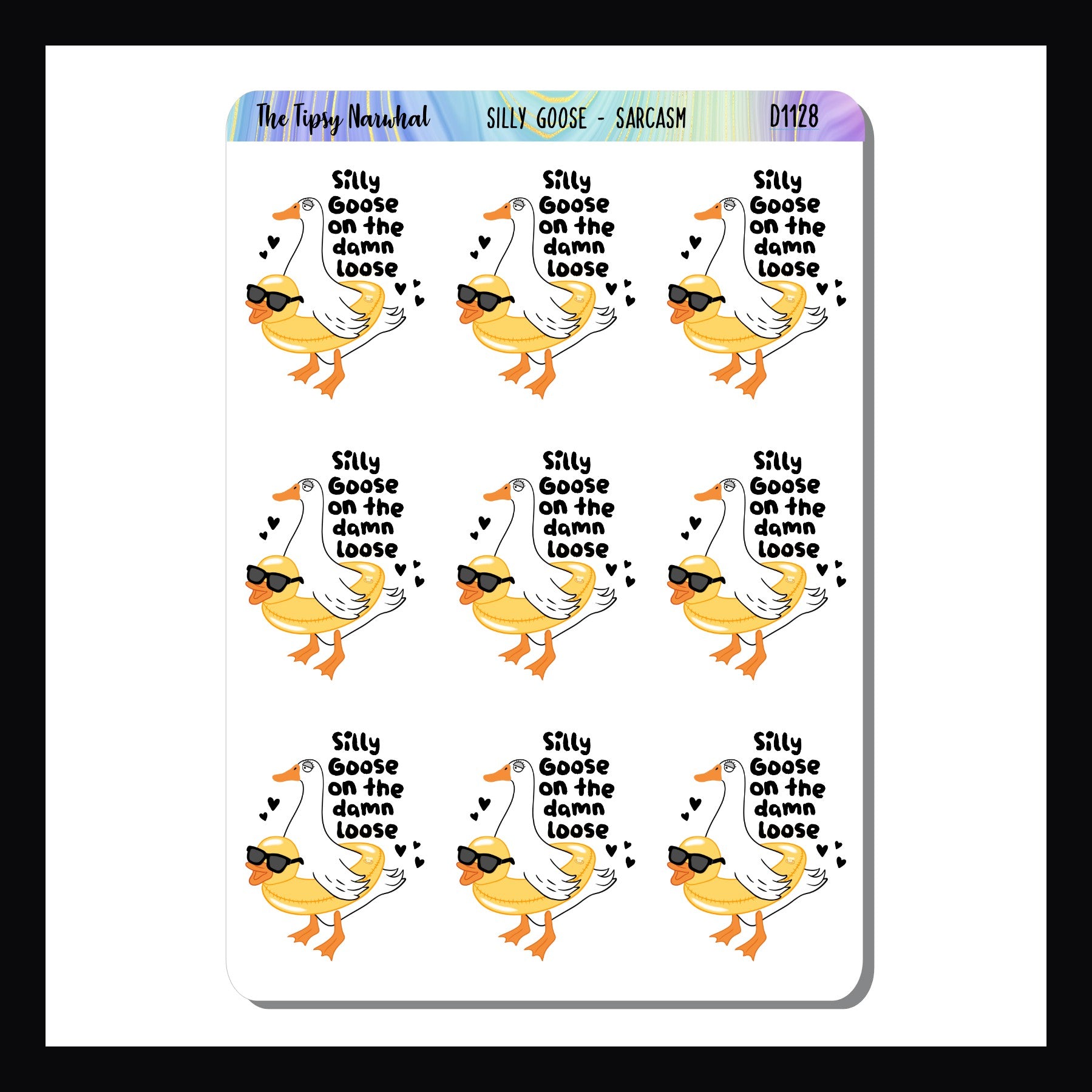 Silly Goose Sarcasm & Quotes sheet is a collection of 9 colorful stickers featuring the quote "Silly goose on the damn loose"