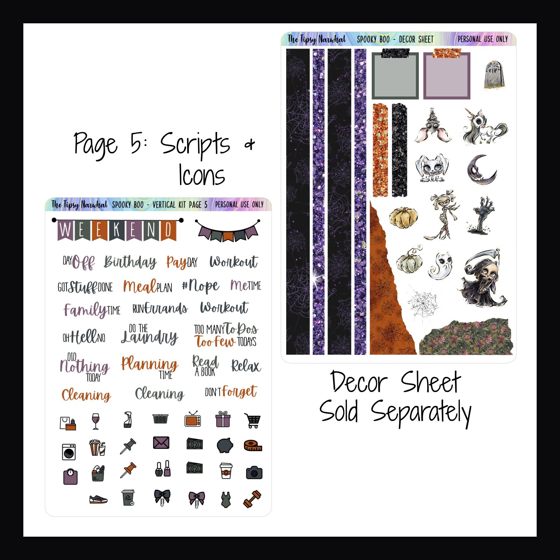 Spooky Boo Vertical Weekly kit page 5 and decor sheet, daily icon stickers, script stickers, weekend banner stickers, washi stickers, sticky note stickers, torn paper stickers, decorative stickers, creepy character stickers, zombie, grim reaper, bat, ghost, mummy, dead unicorn stickers. 