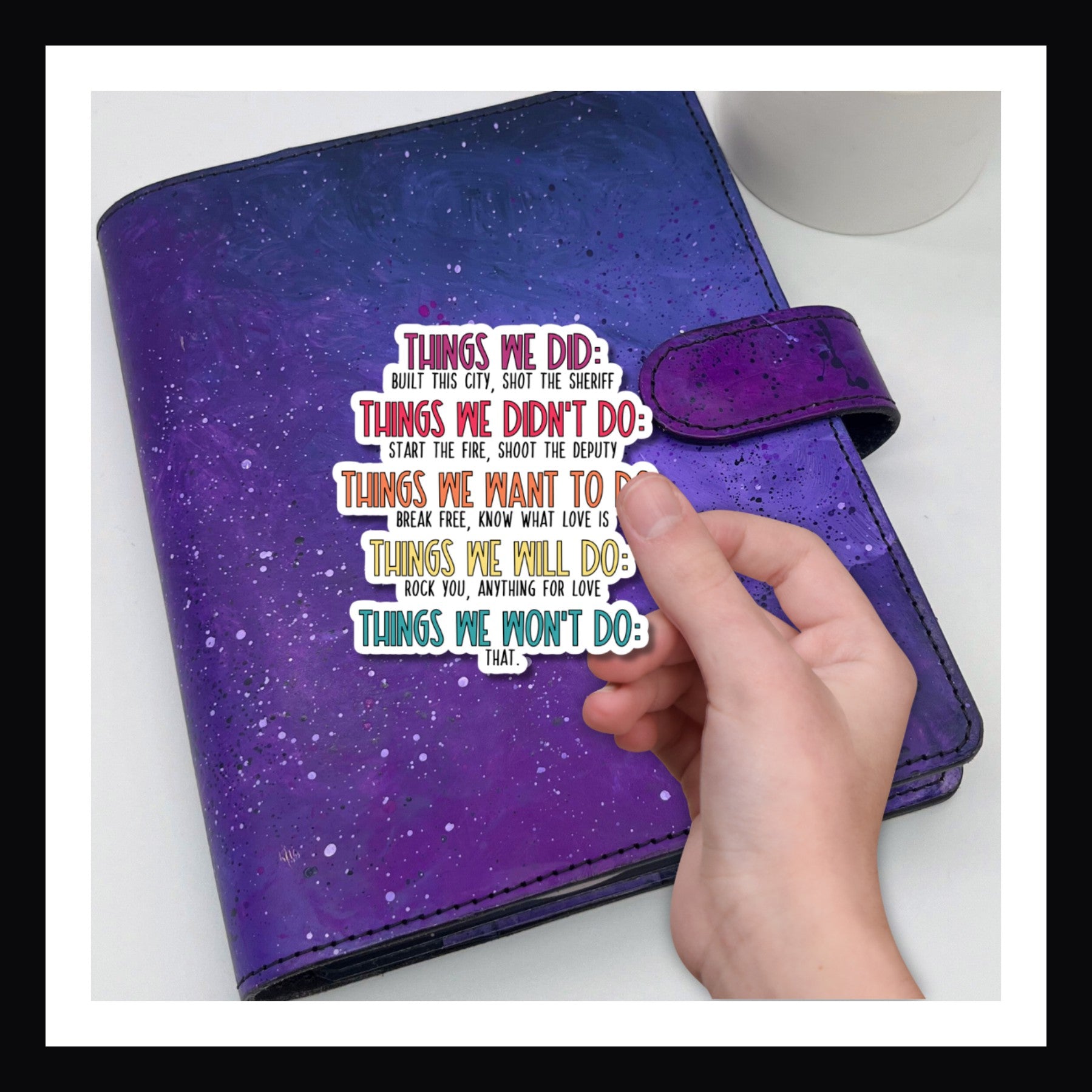 Things We Did Die Cut Sticker